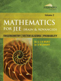 Mathematics for IIT-JEE (Trigonometry, Vector Algebra, Probability)